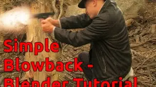 Simple Blowback - Blender Tutorial