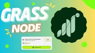 Airdrop Puanlarınızı Arttırın! | Grass Node Kurulumu