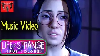 Life is strange True colors Music video GMV