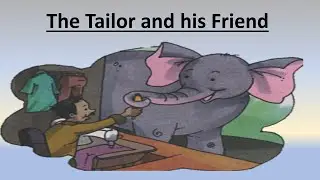 The Tailor and his Friend #Youtube #cbse #ssc #icse board #teachers#NCERT