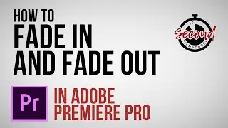 How to Fade In and Out in Adobe Premiere Pro
