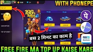 Free Fire Mein Top Up Kaise Karte Hain || Phonepe Se Free Fire Top Up Kaise Kare || Free Fire Top Up