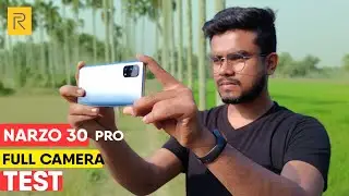 Realme Narzo 30 Pro Full CAMERA Test by Sayak Bepari ⚡ 48 MP!