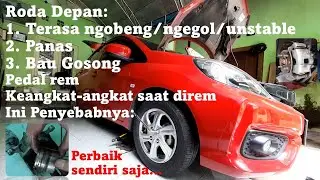Roda Panas, Bau Gosong, Terasa Ngobeng - Servis Rem Brio