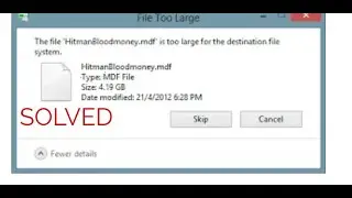 File Is Too Large for Destination File System' on Windows Instantly [Quick & Safe Solution]