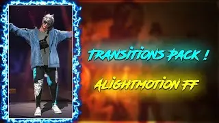 TOP TRANSITIONS ALIGHTMOTION FF XML 💥 || 4K QUALITY CC XML - PACK || 