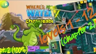 Where's My Water? Changeable Duck - 1-12 levels [CHAPTER 2] (100% Walkthrough/Complete) pt. 2