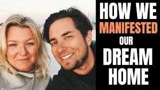 How To Manifest Your Dream Home - INSPIRED Story 2019 (LOA)