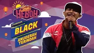 Black - Anugerah Terindah | 