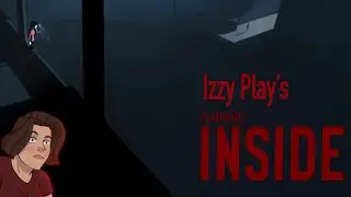 Playdead’s Inside - Episode 1