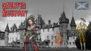 PARANORMAL : Callendar House - the most haunted museum in Scotland?