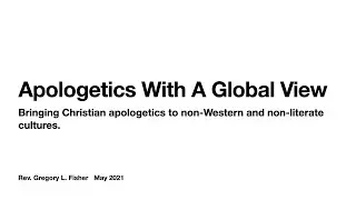 Apologetics with a Global View