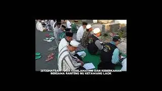 Istighatsah Ranting NU Ketawang Laok II 10 Muharram 1446