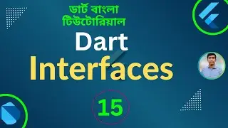 Dart Interfaces | (OOP) | Dart Tutorial for Flutter in Bangla