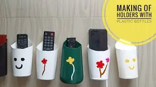 Making Of Beautiful Holders With Plastic Bottles