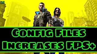 Cyberpunk 2077 Low End PC Config File