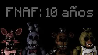 Five Nights at Freddy's: 10 Años