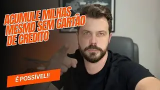 Como acumular milhas mais rápido e sem cartão.