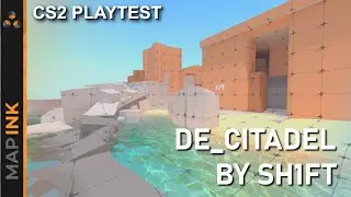 Citadel By Sh1ft | (Mapcore contest) CS2 MapINK Playtest