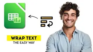How to Wrap Text in LibreOffice Calc 2025 (Fast & Easy Guide)
