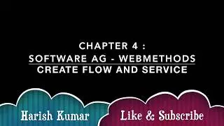 Chapter 3 : Software AG webMethods   Creating Flows and Services
