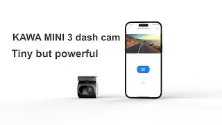 World’s Smallest 2K Dash Cam KAWA MINI 3: Smaller Than an Egg, Tiny Yet Powerful