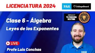 Clase 6 - Leyes de los Exponentes - Curso Gratis PAA 2024
