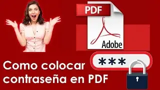 ★ COMO PONER CONTRASEÑA A UN ARCHIVO PDF
