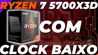 Tutorial on how I solved the problem of Ryzen 7 5700X3D with Low Clock