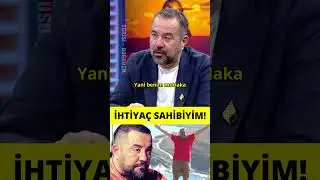 Ata Demirer "Ben İhtiyaç Sahibiyim!"