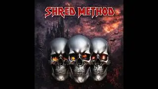 SHRED METHOD History at *The Forge*! ·