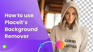 How to use Placeit's Background Remover