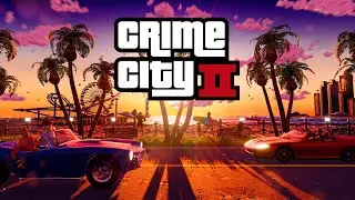 Crime City 2 - Official Launch Trailer