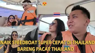 SUPER FAST SPEEDBOAT RIDE IN THAILAND WITH YOUR THAILAND BOYFRIEND‼️