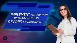 How to effectively implement Automation with Ansible in a DevOps Environment (Free webinar)