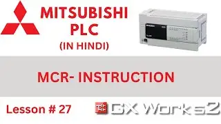 MCR INSTRUCTION IN MITSUBISHI PLC | HOW TO USE MCR INSTRUCTION IN MITSUBISHI PLC IN HINDI