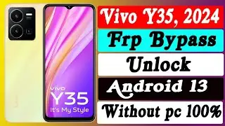 Vivo Y35 Frp Bypass Android 13 | Vivo Y35 Android frp bypass|| Vivo Y35 Android update Frp bypass
