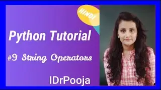 Python Tutorial | #9 Python String Operator Functions | Python tutorial for beginners
