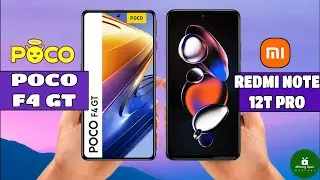 Poco F4 GT vs Xiaomi Redmi Note 12T Pro