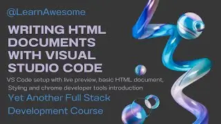 HTML Practice Session for Beginners – VS Code Setup, Styling with CSS, and Chrome DevTools (Desktop)