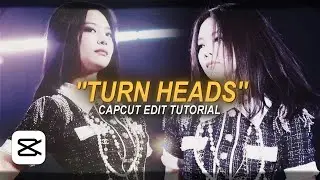 “TURN HEADS” tiktok trend edit tutorial - capcut