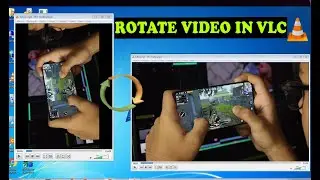 How to ROTATE VIDEOS on VLC Media Player | Rotate and Save Video on Windows 10/8/7
