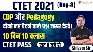 CTET, UPTET & OTHER STATE TET Exam | Most Expected Questions For CTET-2021 | CDP Paper Discussion