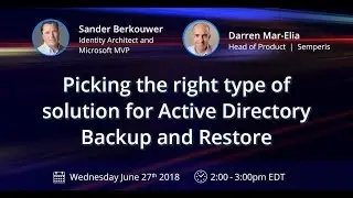 Picking the right type of solution for Active Directory Backup and Restore 1