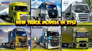 New Truck Models In Euro Truck Simulator 2 | ETS2 Trucks