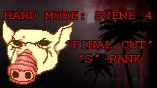 Hotline Miami 2 on Hard: "Final Cut" S Rank