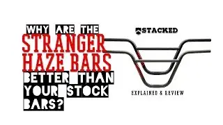 Stranger haze bars explained and review