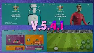 "UEFA EURO" Patch V.5.4.1 ✨ PES eFootball 2021 Best Menu & New Songs