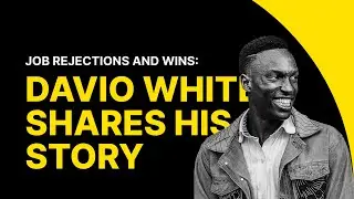 Job rejections and wins: Davio White shares his story