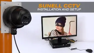 Sunell CCTV - installation and setup